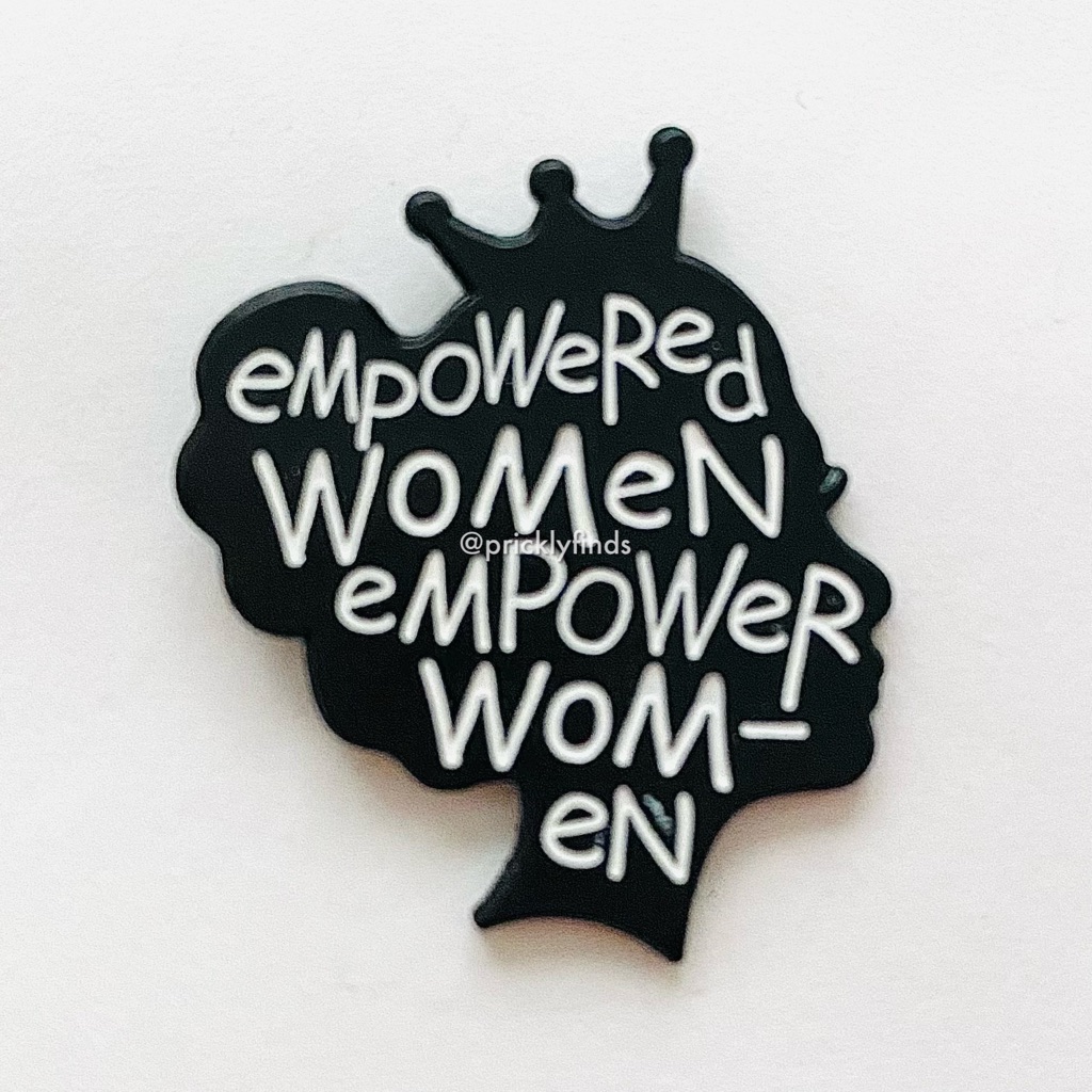 840 Empowered Women Empower Women Enamel Pin 8$